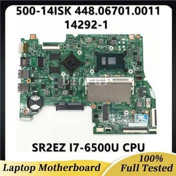 448,06701,0011 Материнская плата Для ноутбука Lenovo YOGA 500-14ISK Материнская плата Ноутбука 14292-1 с процессором SR2EZ I7-6500U 100% Полностью Протестирована