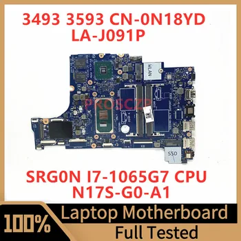 CN-0N18YD 0N18YD N18YD Материнская плата для ноутбука Dell 3493 3593 Материнская плата FDI45 LA-J091P W/SRG0N I7-1065G7 CPU N17S-G0-A1 100% Тест