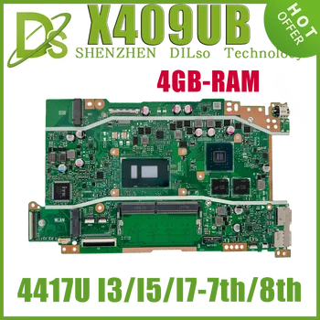 KEFU X409UB Материнская плата для ноутбука с i3 i5 i7/8th 4417U 4 ГБ/8 ГБ оперативной памяти PM/UMA Для ASUS X409UA X509UA X509UB X409UJ X509UJ Материнская плата